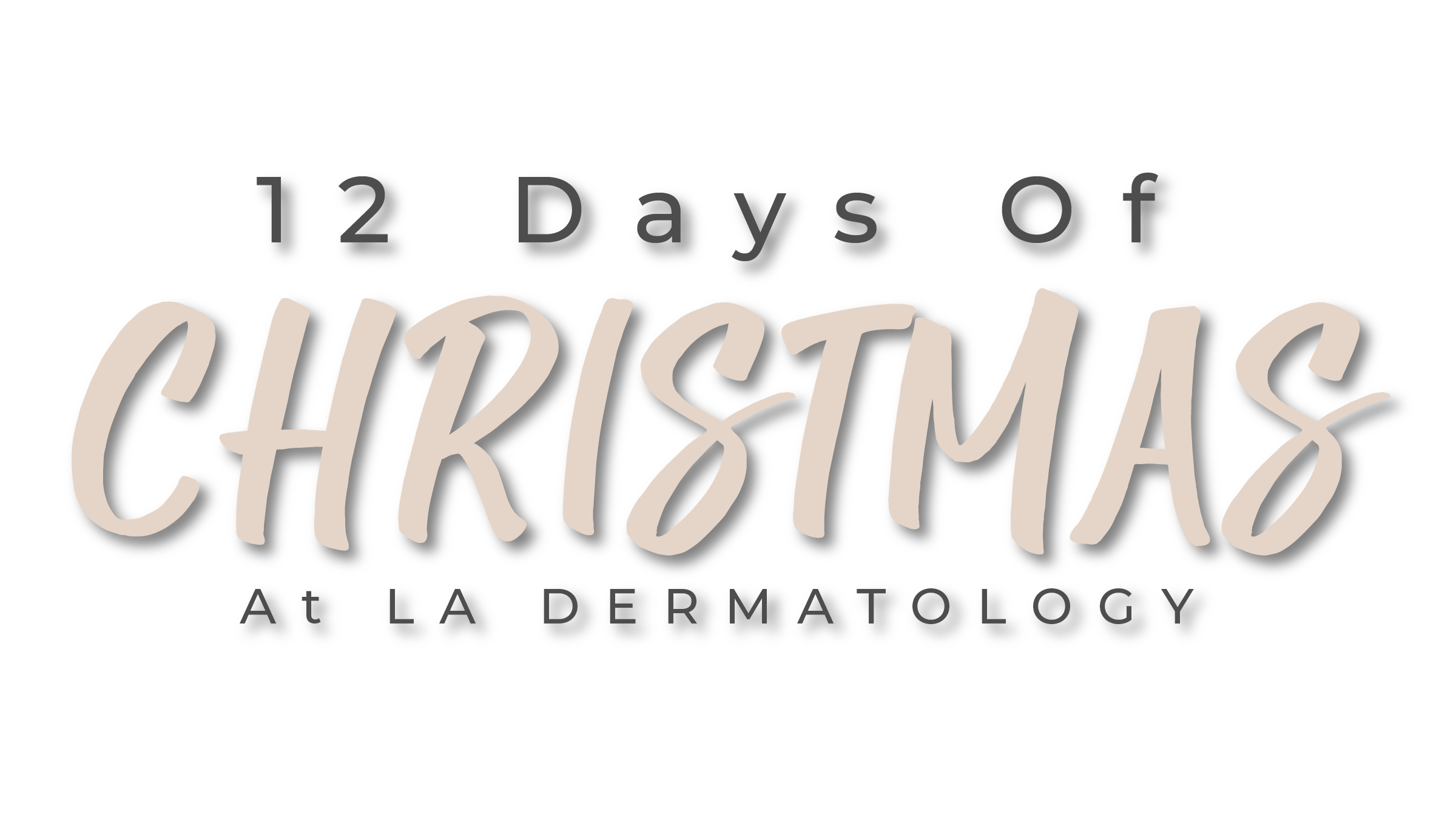 LA DERM header Image 12 days-01-01 - LA Dermatology | Dermatology